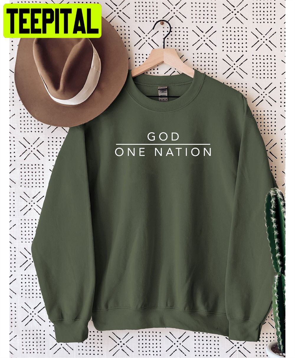 God One Nation Unisex Sweatshirt God One Nation Unisex Sweatshirt