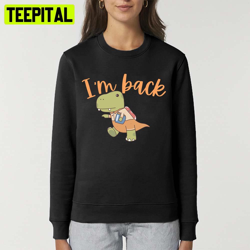 I Am Back To School Day Unisex T-Shirt I Am Back To School Day Unisex T-Shirt