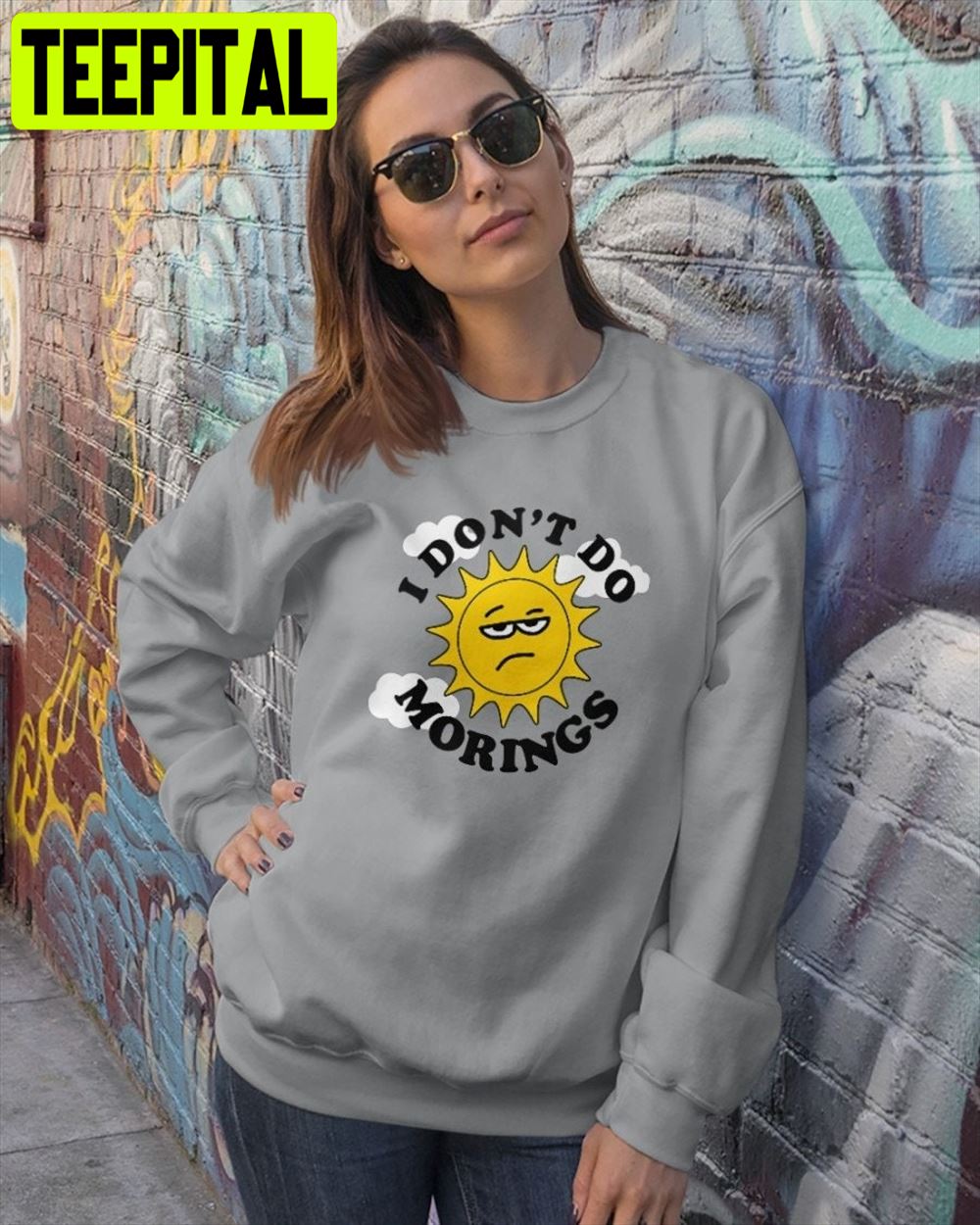 I Don't Do Mornings Funny Morning Sun Unisex T-Shirt I Don't Do Mornings Funny Morning Sun Unisex T-Shirt