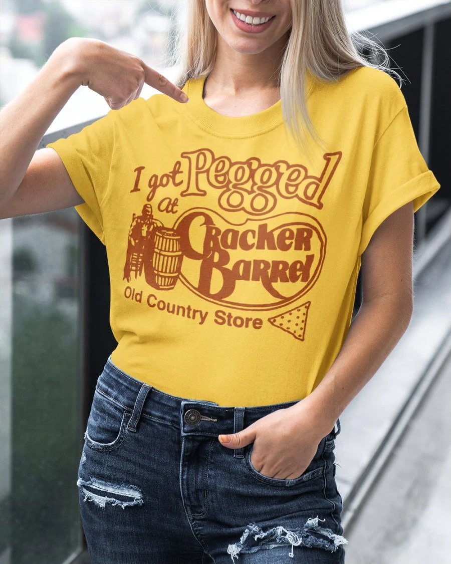 I Got Pegged At Cracker Barrel Unisex T-Shirt I Got Pegged At Cracker Barrel Unisex T-Shirt