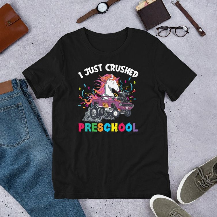 I Just Crushed PreSchool Girl Unicorn Truck Graduation Short-Sleeve Unisex T-Shirt I Just Crushed PreSchool Girl Unicorn Truck Graduation Short-Sleeve Unisex T-Shirt