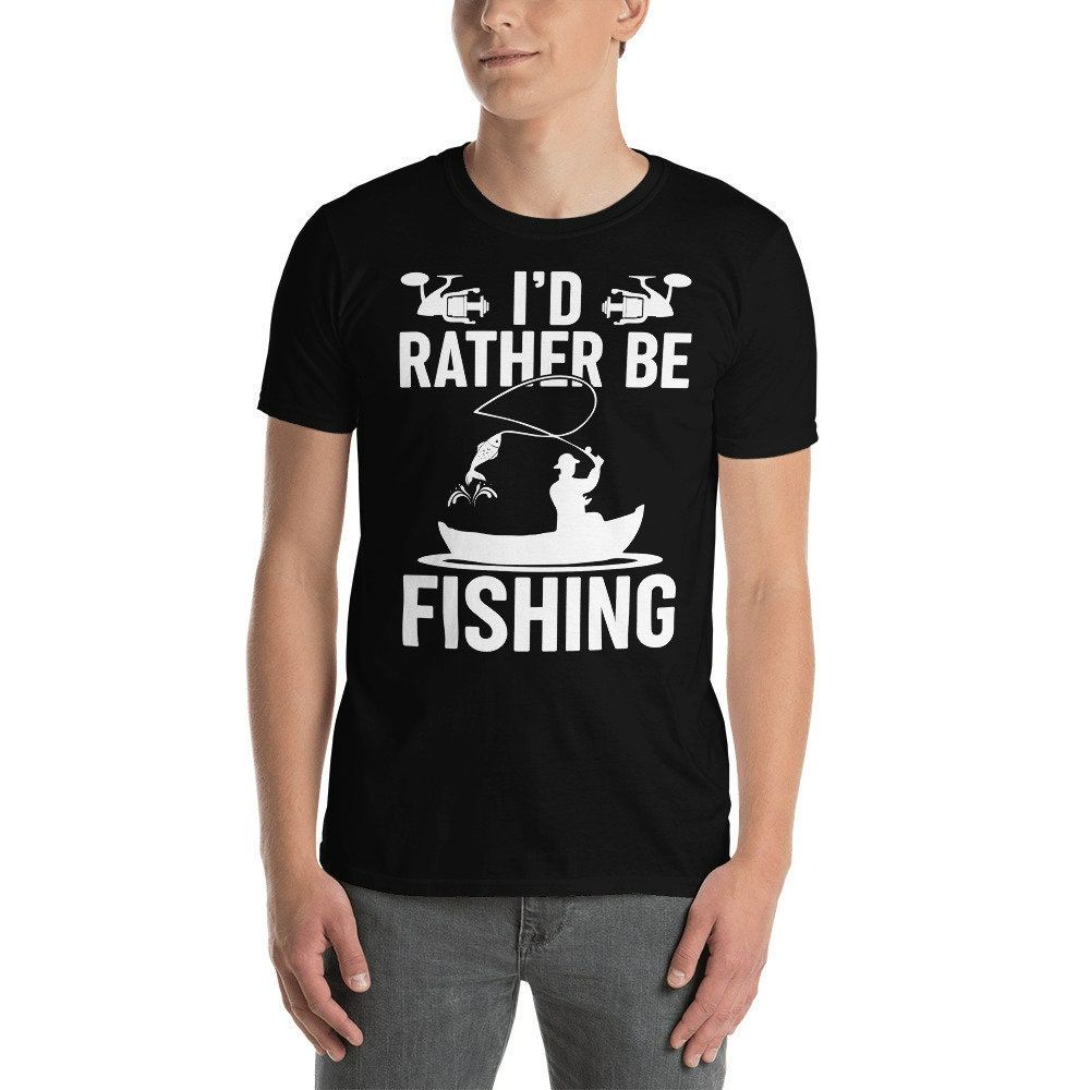 Id Rather Be Fishing Shirt Id Rather Be Fishing Shirt