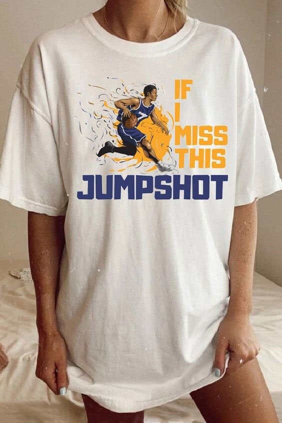 If I Miss This Jumpshot Basketball Jumpshot Unisex T-Shirt If I Miss This Jumpshot Basketball Jumpshot Unisex T-Shirt