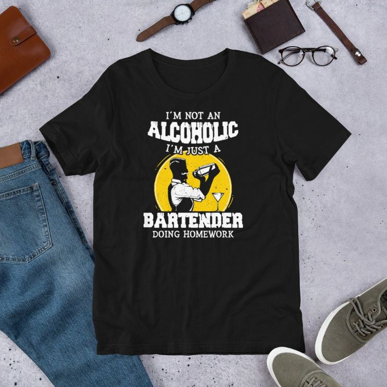 Im Not Alcoholic Im Just A Bartender Novelty Short-Sleeve Unisex T-Shirt Im Not Alcoholic Im Just A Bartender Novelty Short-Sleeve Unisex T-Shirt