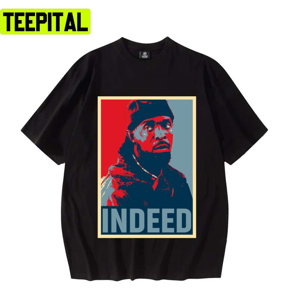Indeed Omar Little The Wire Unisex T-Shirt Indeed Omar Little The Wire Unisex T-Shirt