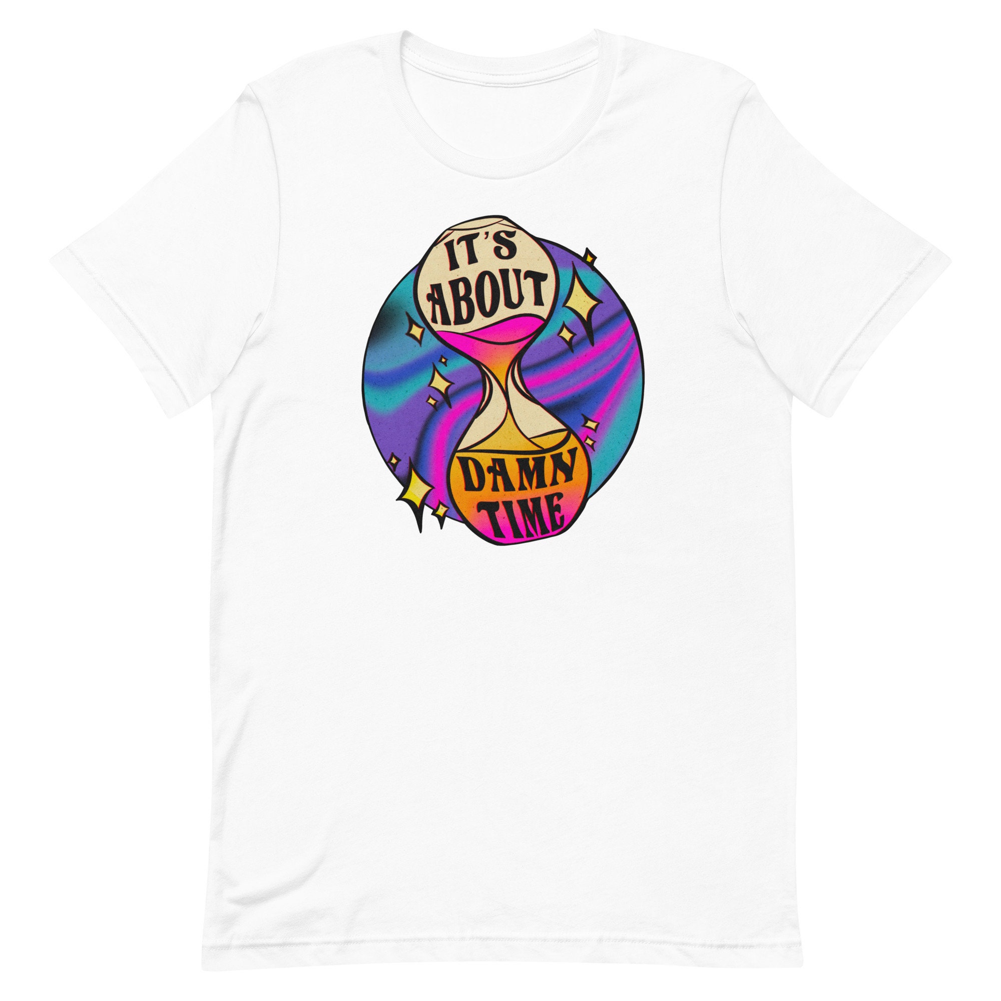 It’s About Damn Time Retro Psychedelic Unisex T-Shirt It’s About Damn Time Retro Psychedelic Unisex T-Shirt
