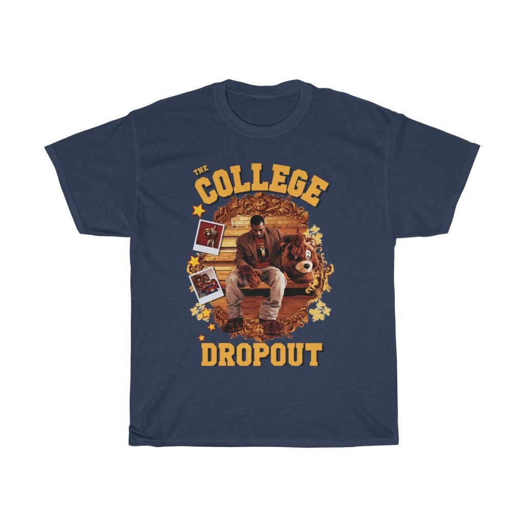 Kanye West Ye College Dropout Unisex T-Shirt Kanye West Ye College Dropout Unisex T-Shirt