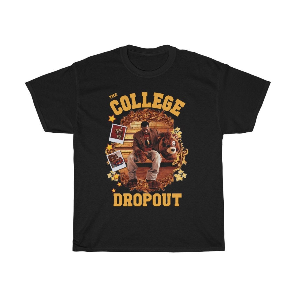 Kanye West Ye College Dropout Unisex T-Shirt Kanye West Ye College Dropout Unisex T-Shirt
