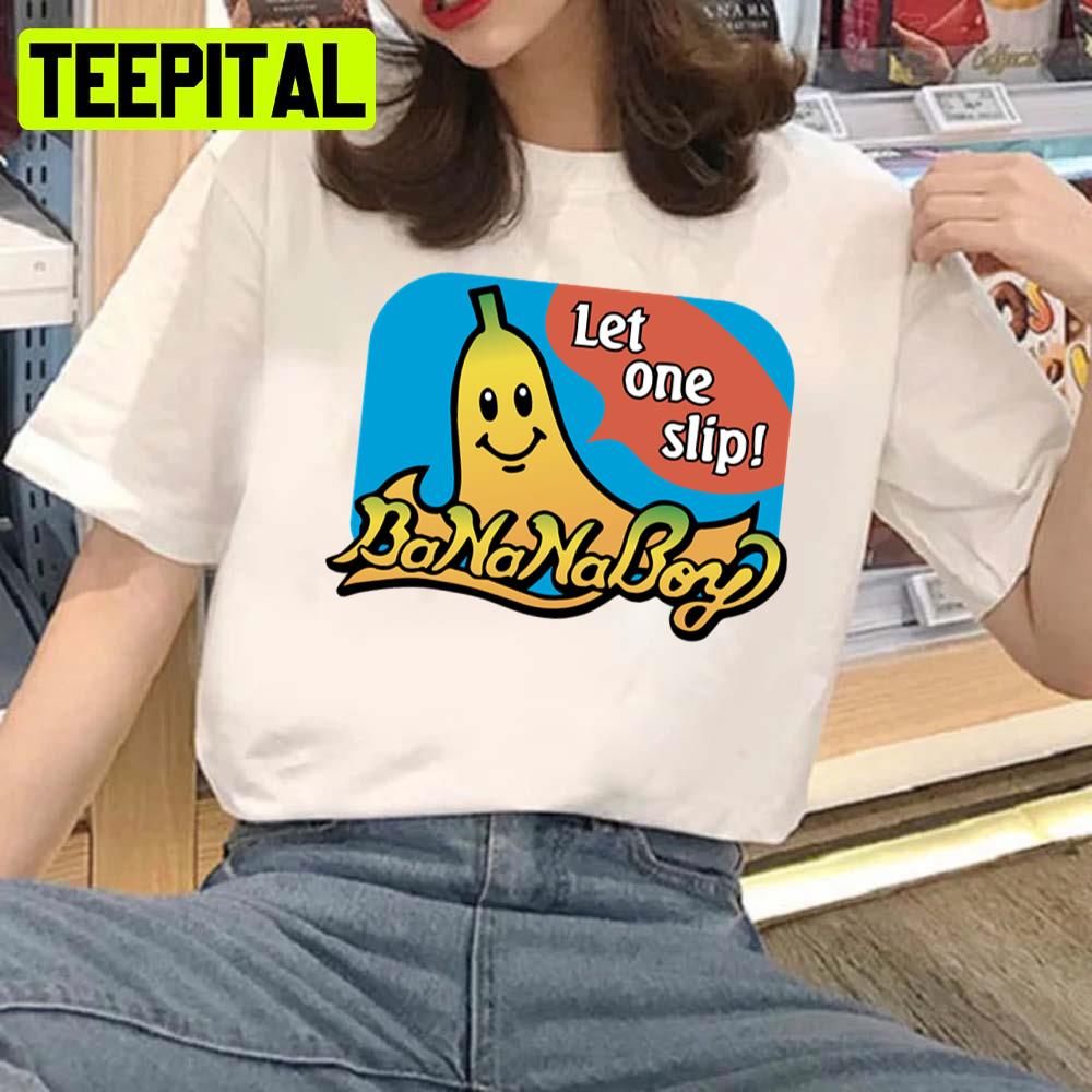Let One Slip Banana Boy Unisex T-Shirt Let One Slip Banana Boy Unisex T-Shirt
