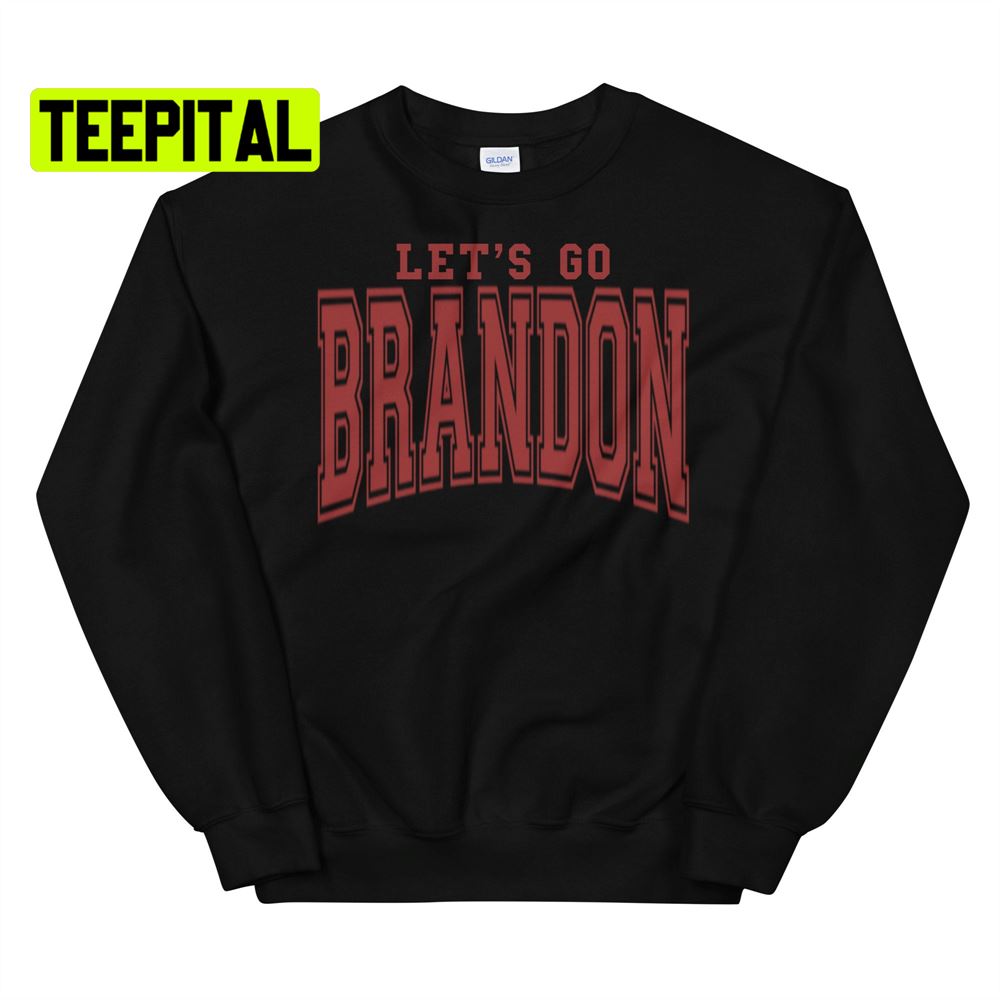 Let's Go Brandon Classic Design Unsiex T-Shirt Let's Go Brandon Classic Design Unsiex T-Shirt