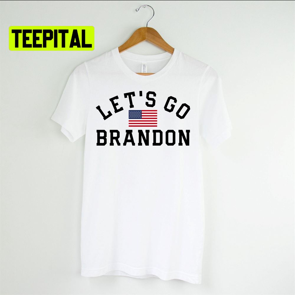 Let's Go Brandon Patriot America Flag Unsiex T-Shirt Let's Go Brandon Patriot America Flag Unsiex T-Shirt