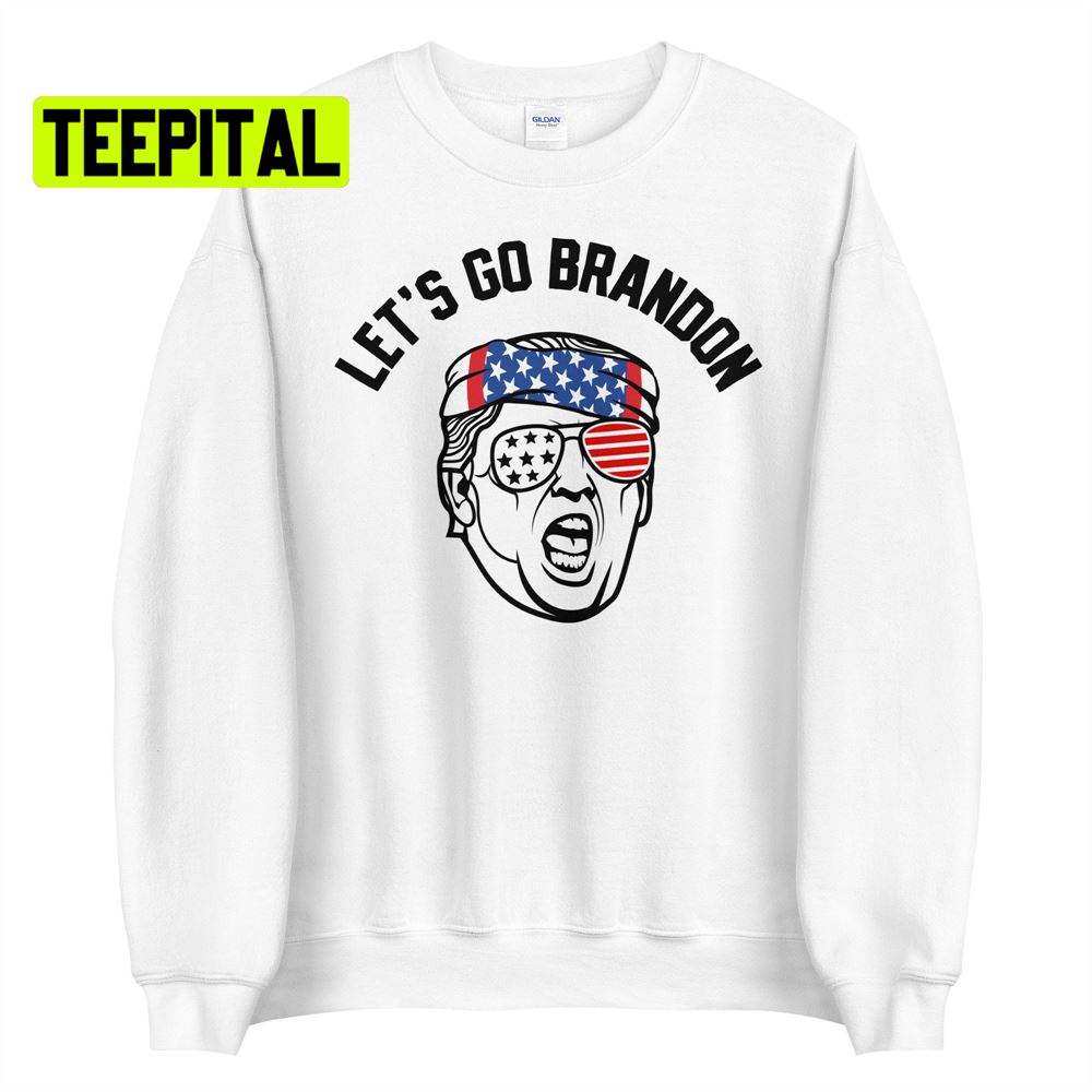 Let's Go Brandon Trump Unsiex T-Shirt Let's Go Brandon Trump Unsiex T-Shirt