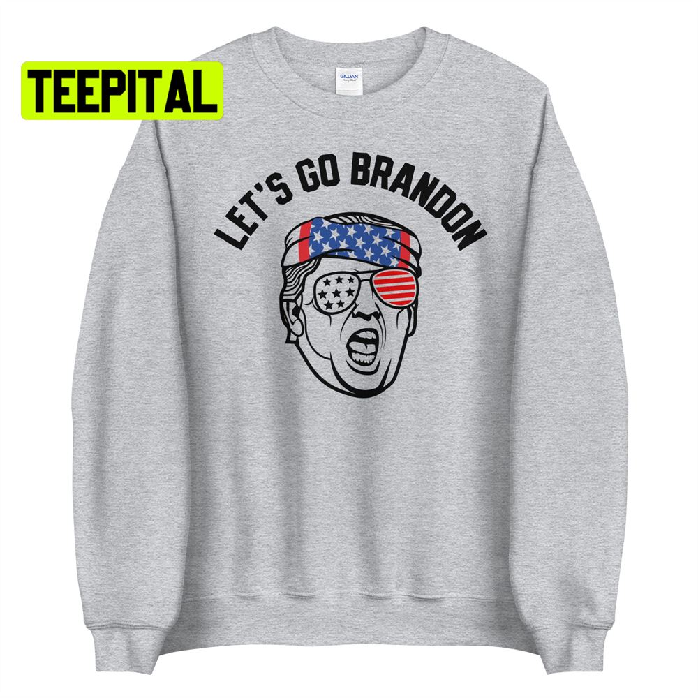 Let's Go Brandon Trump Unsiex T-Shirt Let's Go Brandon Trump Unsiex T-Shirt