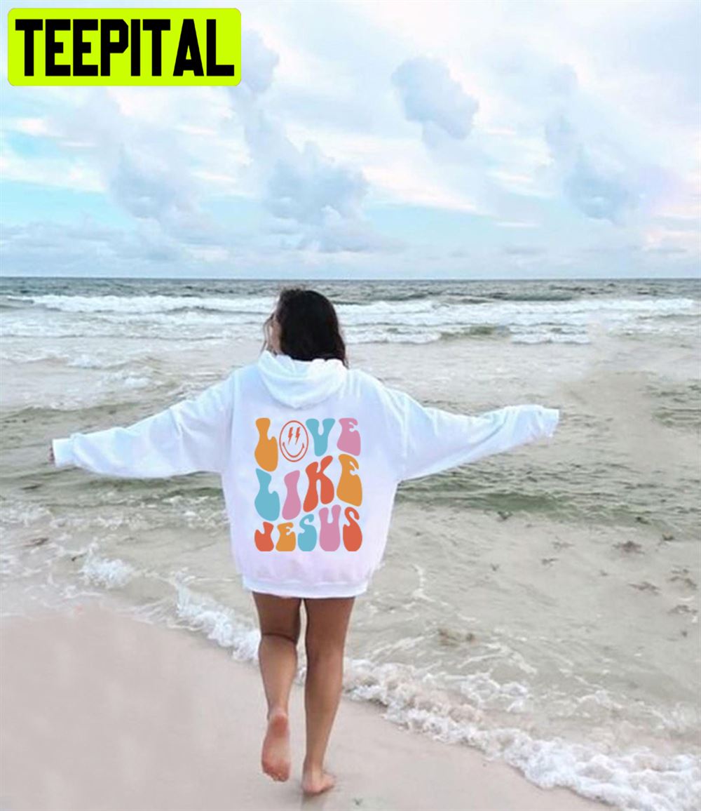Love Like Jesus Unisex Hoodie Love Like Jesus Unisex Hoodie
