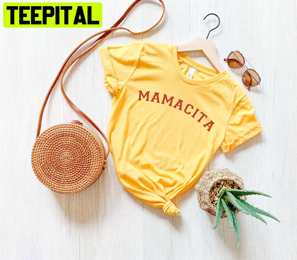 Mamacita Cute Cinco De Mayo Unisex T-Shirt Mamacita Cute Cinco De Mayo Unisex T-Shirt