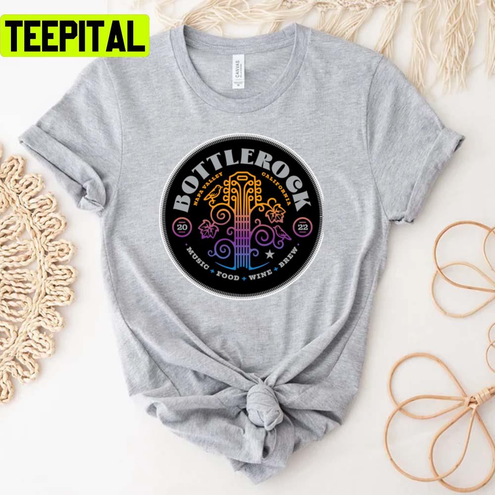 Music Food Wine Festival Bottlerock Napa Valley Unisex T-Shirt Music Food Wine Festival Bottlerock Napa Valley Unisex T-Shirt