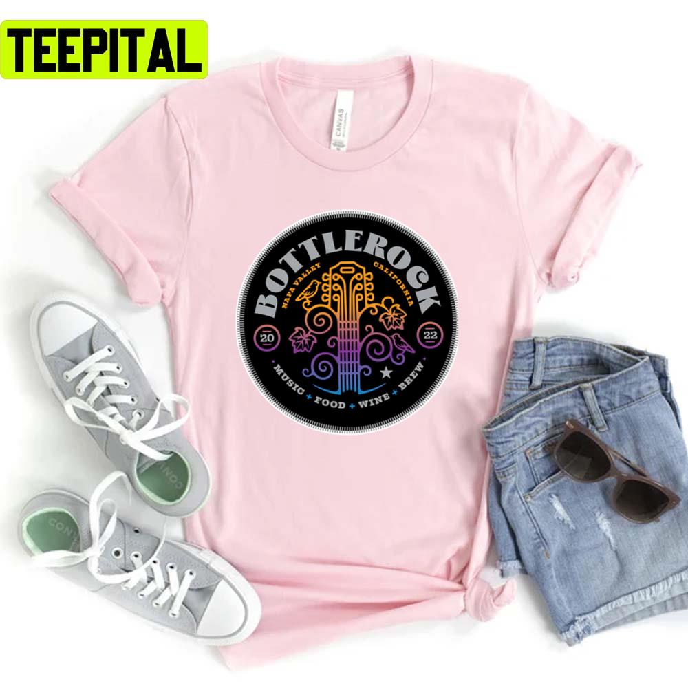 Music Food Wine Festival Bottlerock Napa Valley Unisex T-Shirt Music Food Wine Festival Bottlerock Napa Valley Unisex T-Shirt