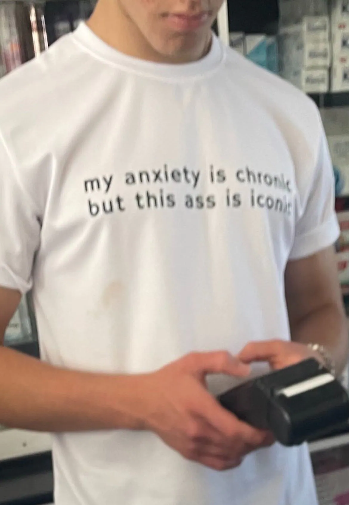My Anxiety Is Chronic But This Ass Is Iconic Trending Unisex T-Shirt My Anxiety Is Chronic But This Ass Is Iconic Trending Unisex T-Shirt
