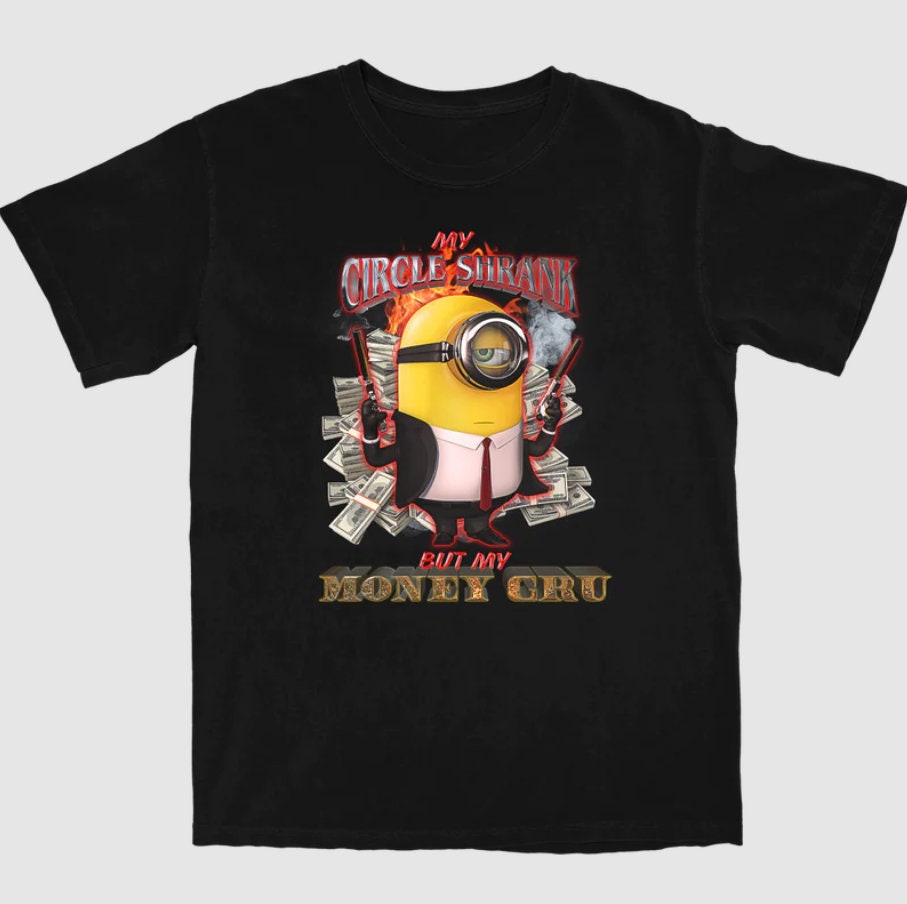 My Circle Shrank But My Money Gru Funny Money Minions 2022 Unisex T-Shirt My Circle Shrank But My Money Gru Funny Money Minions 2022 Unisex T-Shirt