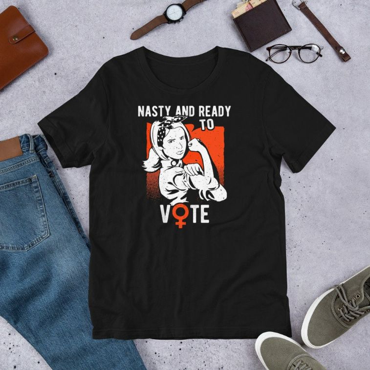 Nasty And Ready To Vote - Funny Vintage Retro Feminist Voter Short-Sleeve Unisex T-Shirt Nasty And Ready To Vote - Funny Vintage Retro Feminist Voter Short-Sleeve Unisex T-Shirt