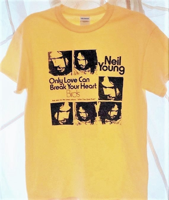 Neil Young 4 Colors To Choose From Birdsonly Love Can Break Your Heart After The Gold Rush 70s Kurt Vile Dinosaur Jr Grunge Unisex T-Shirt Neil Young 4 Colors To Choose From Birdsonly Love Can Break Your Heart After The Gold Rush 70s Kurt Vile Dinosaur Jr Grunge Unisex T-Shirt