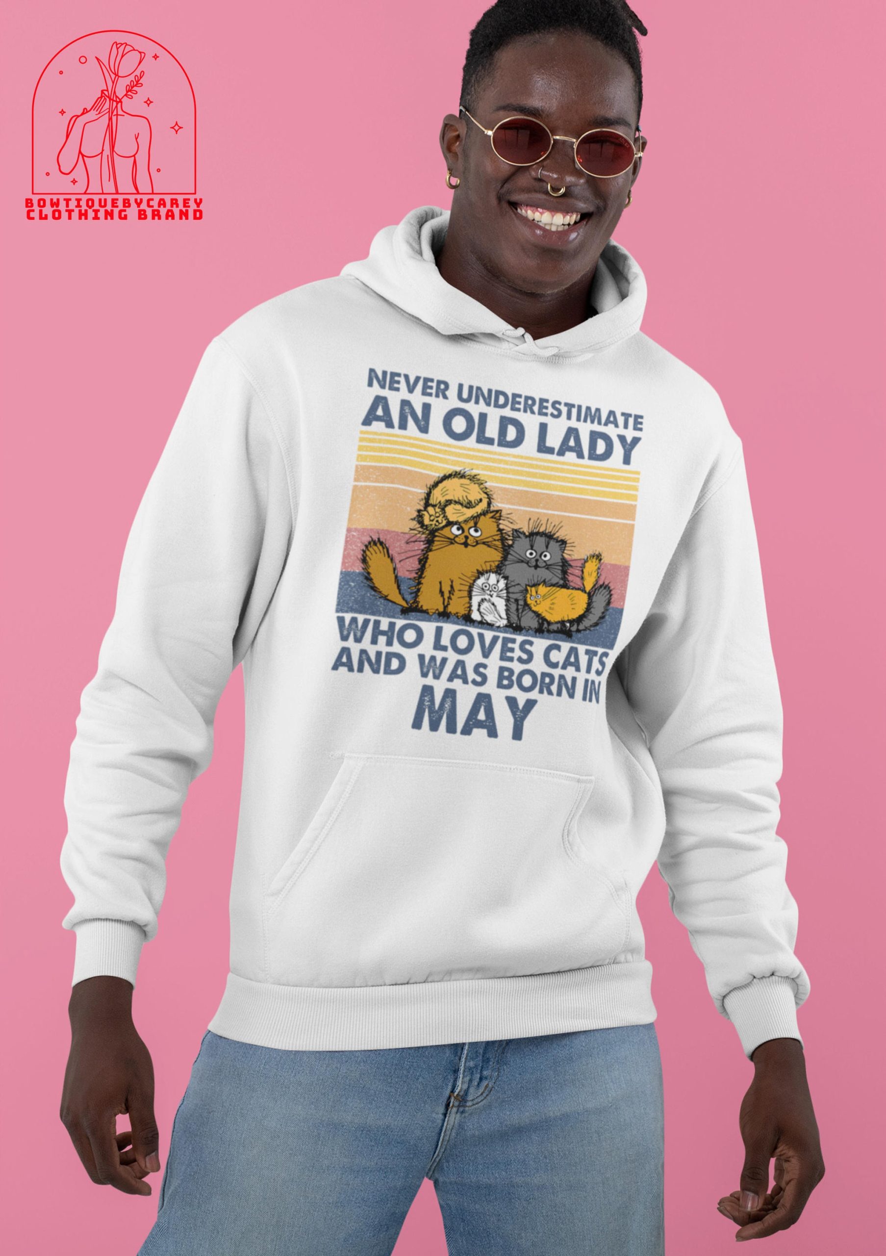 Never Underestimate An Old Lady Who Loves Cats And Was Born In May Unisex T-Shirt Never Underestimate An Old Lady Who Loves Cats And Was Born In May Unisex T-Shirt