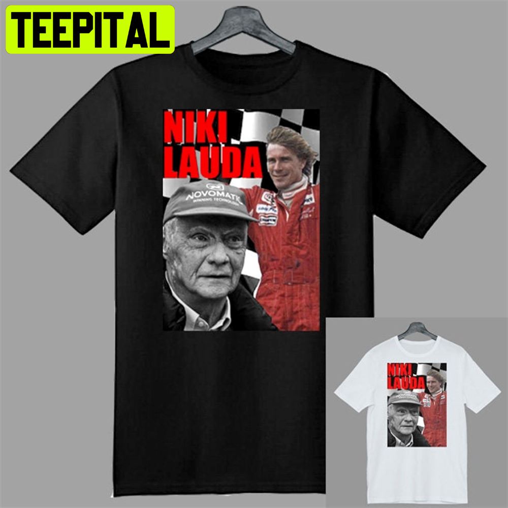 Niki Lauda Formula 1 F1 Unisex T-Shirt Niki Lauda Formula 1 F1 Unisex T-Shirt