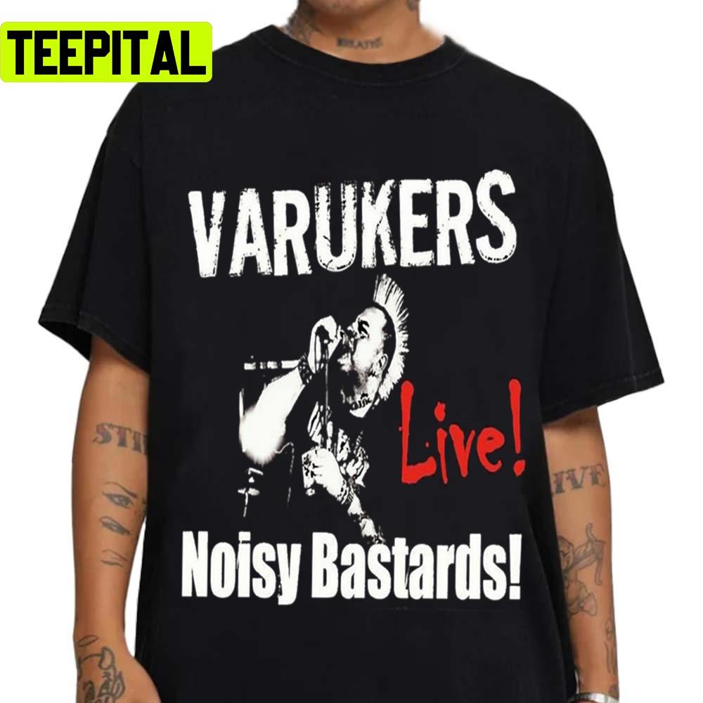 Noisy Bastards Punk The Varukers Unisex T-Shirt Noisy Bastards Punk The Varukers Unisex T-Shirt