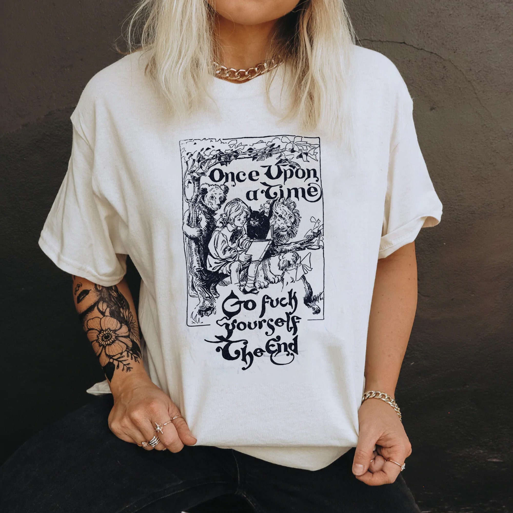 Once Upon A Time Go Fuck Yourself The End Unisex T-Shirt Once Upon A Time Go Fuck Yourself The End Unisex T-Shirt