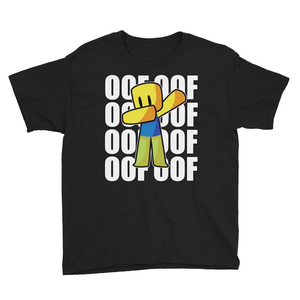 Oof Noob Birthday For Kids For Boys For Girls Roblox Unisex T-Shirt Oof Noob Birthday For Kids For Boys For Girls Roblox Unisex T-Shirt
