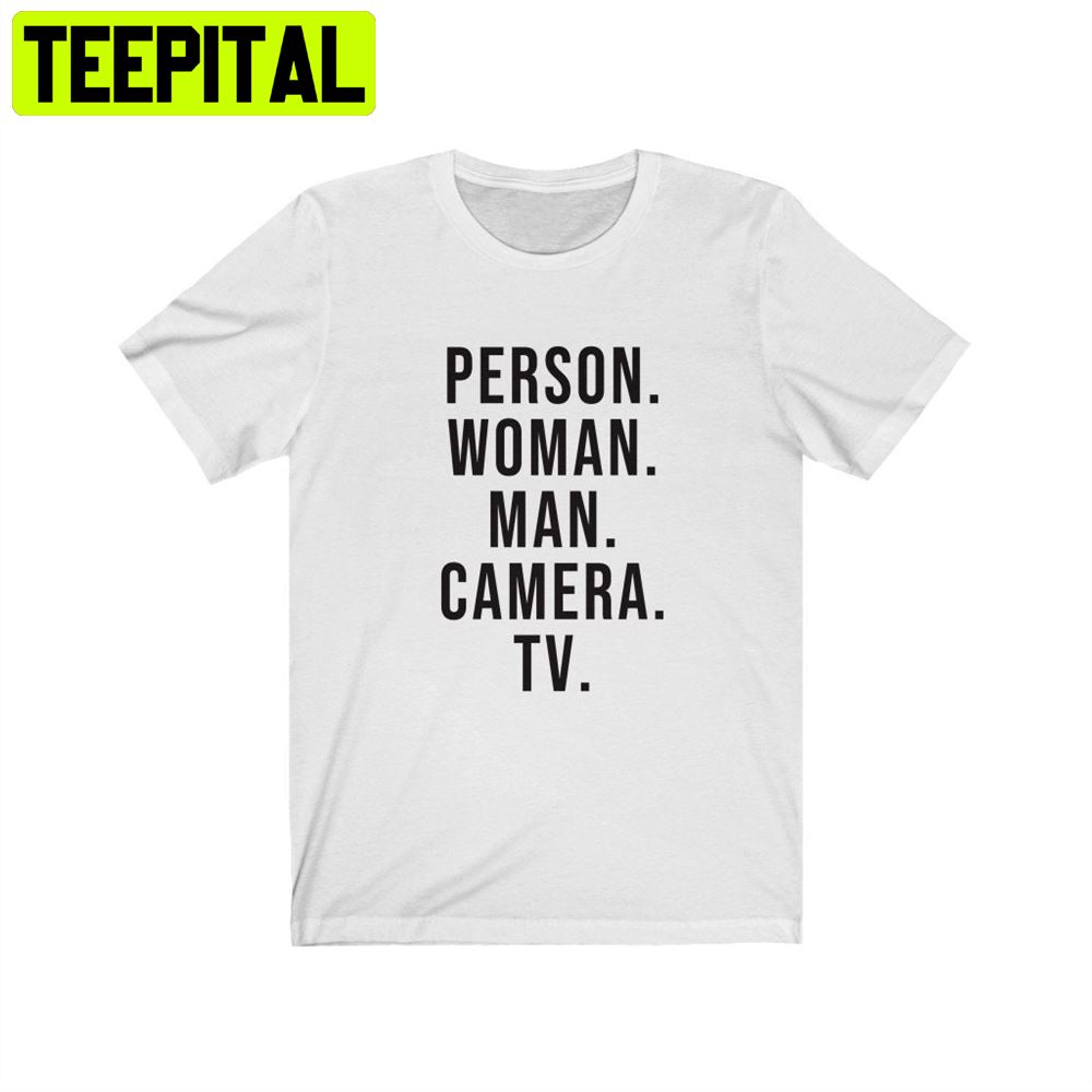 Person Woman Man Camera Tv Unisex T-Shirt Person Woman Man Camera Tv Unisex T-Shirt