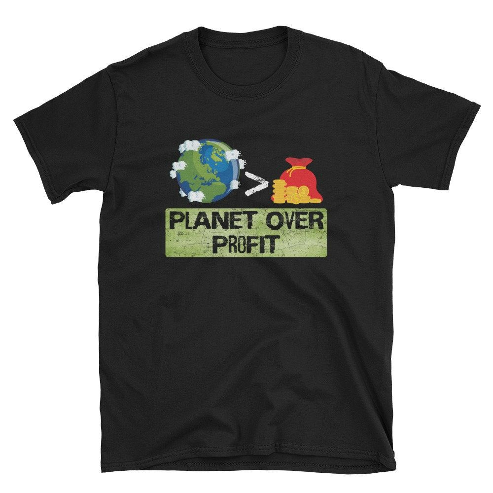 Planet Over Profit Earth Day 2019 T-Shirt Planet Over Profit Earth Day 2019 T-Shirt