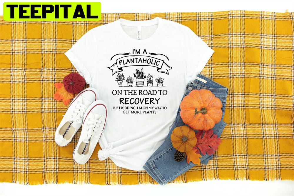 Plant Lover Funny Gardening Unisex T-Shirt Plant Lover Funny Gardening Unisex T-Shirt