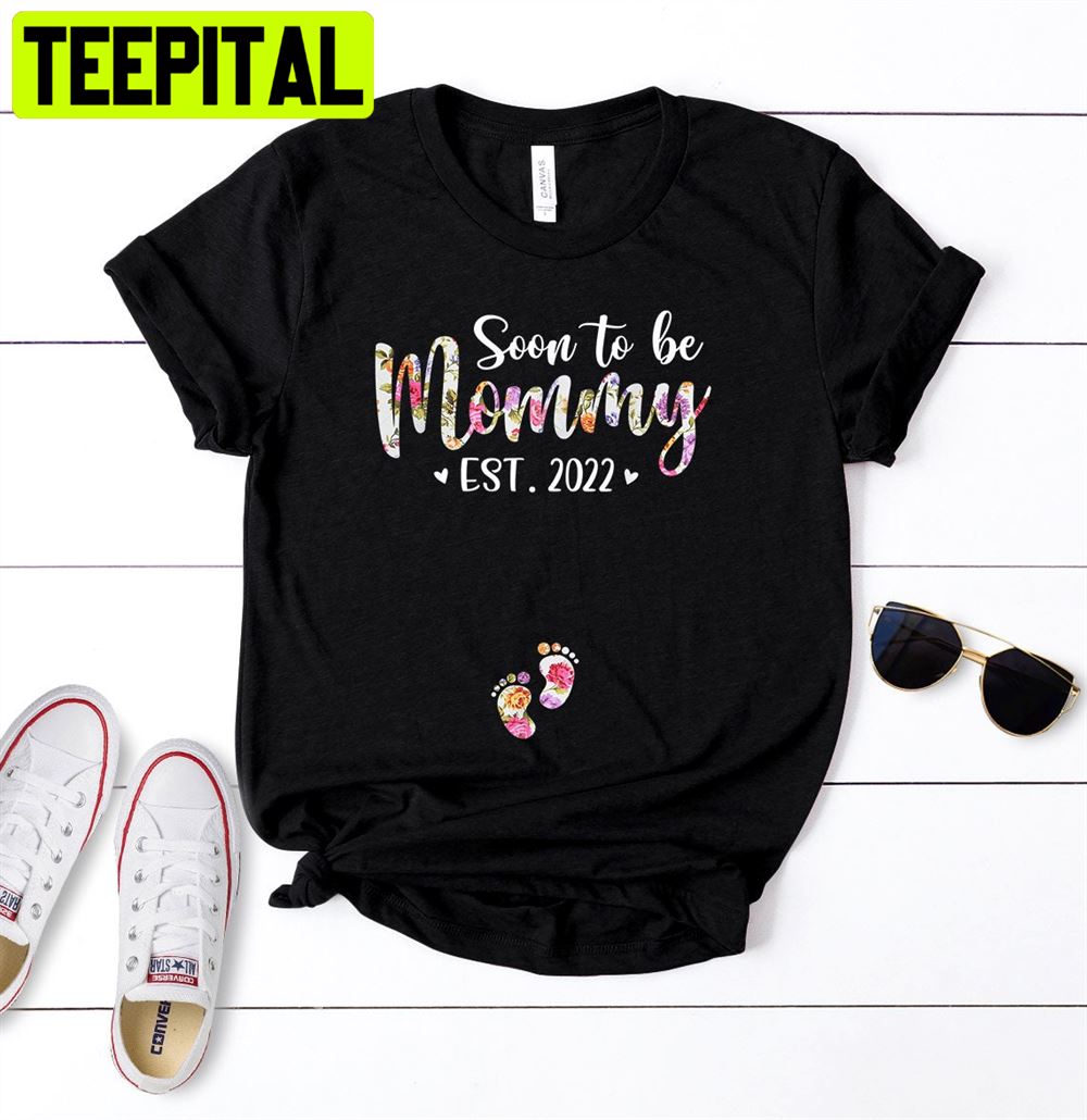 Promoted To Mommy Est 2022 Unisex T-Shirt Promoted To Mommy Est 2022 Unisex T-Shirt