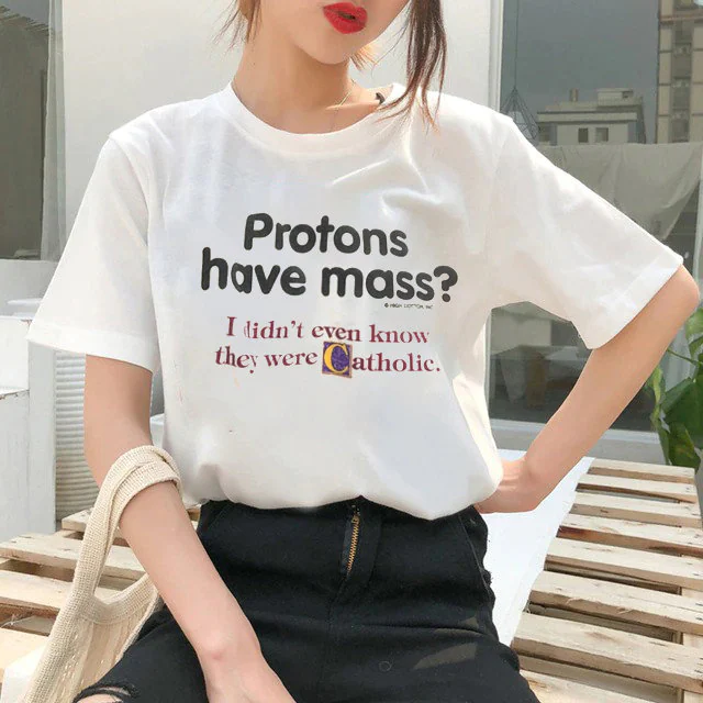 Protons Have A Mass I Didn't Ever Know They Were Catholic Trending Unisex T-Shirt Protons Have A Mass I Didn't Ever Know They Were Catholic Trending Unisex T-Shirt