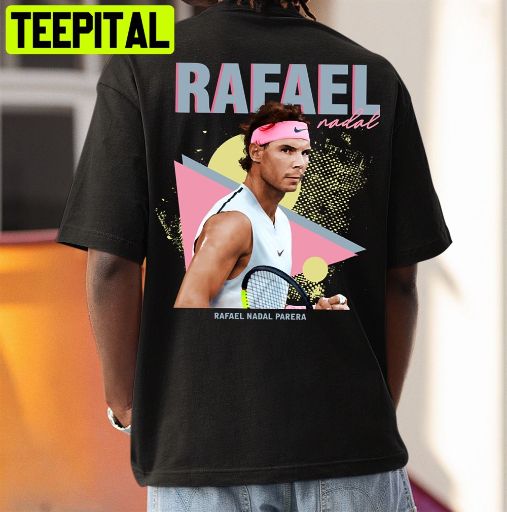 Rafael Nadal Vintage 80s Tennis Unisex T-Shirt Rafael Nadal Vintage 80s Tennis Unisex T-Shirt