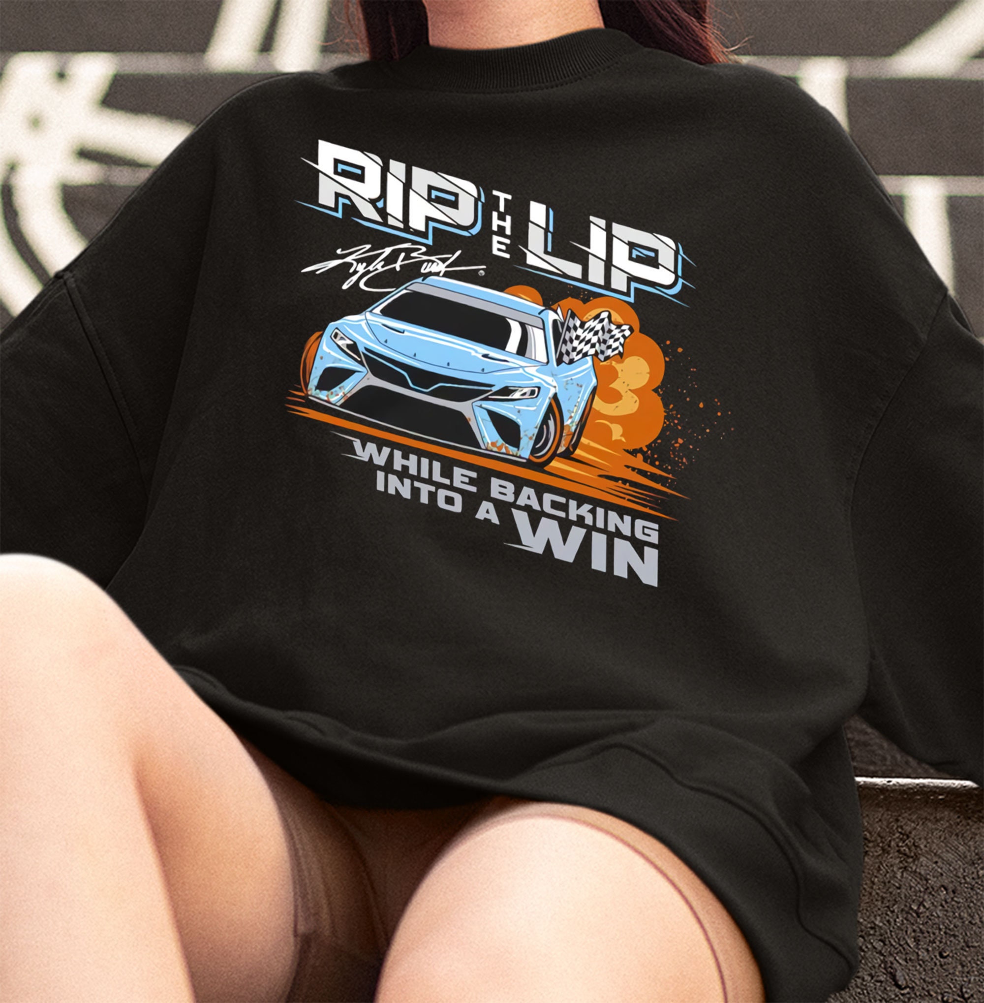 Rip The Lip While Backing Into A Bristol Dirt Win Speedway Chase Racing Shirt Rip The Lip While Backing Into A Bristol Dirt Win Speedway Chase Racing Shirt