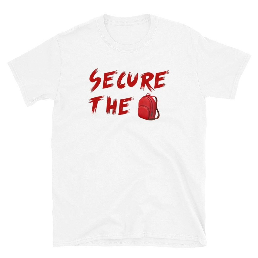 Secure the bag Short-Sleeve Unisex T-Shirt Secure the bag Short-Sleeve Unisex T-Shirt