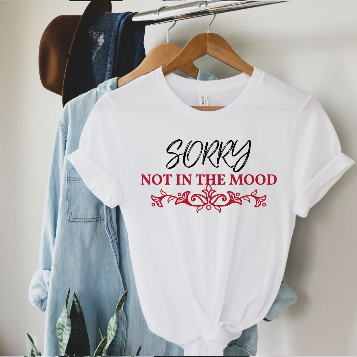 Sorry Not in the Mood Sarcastic Shirt Sorry Not in the Mood Sarcastic Shirt