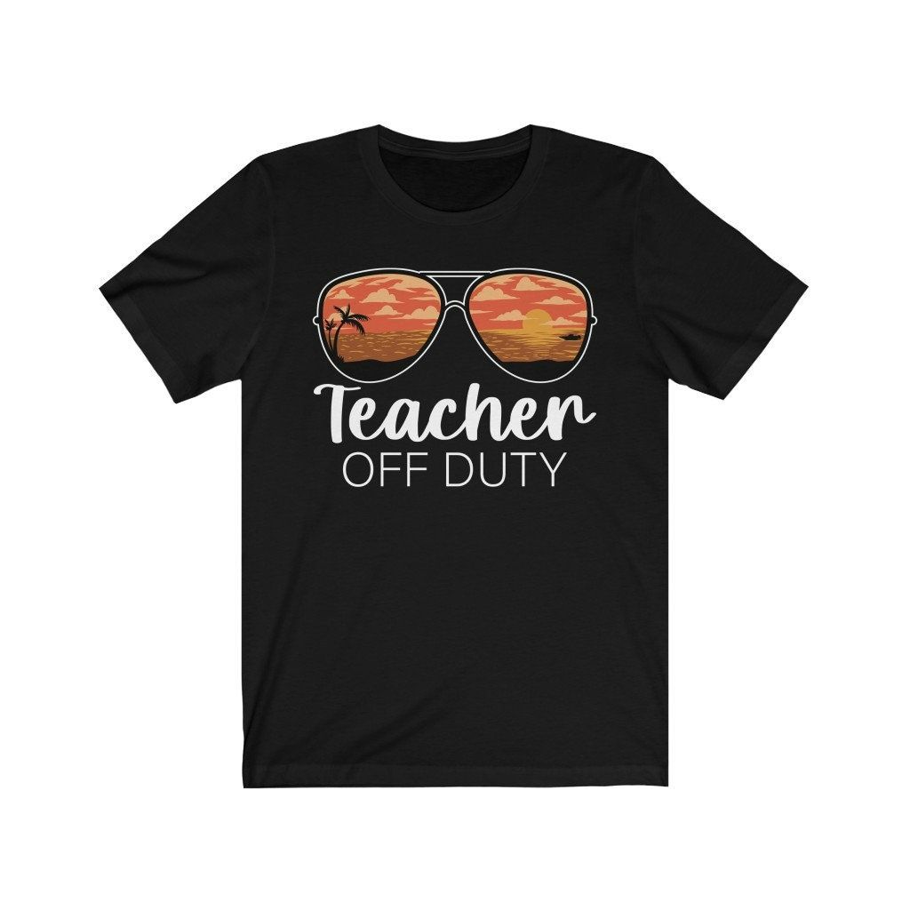 Teacher Off Duty Shirt Teacher Off Duty Shirt