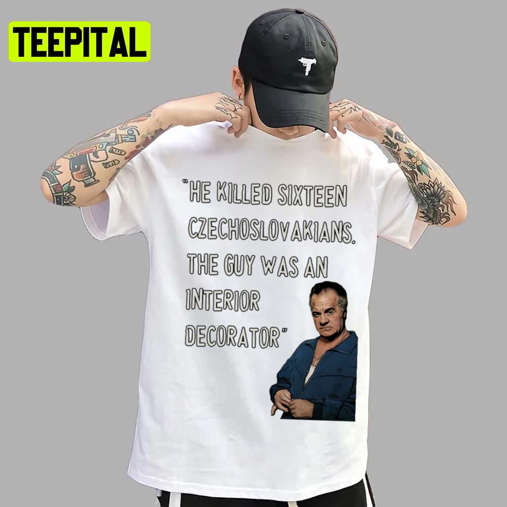 The Famous Quote In Sopranos 2 Paulie Walnuts Unisex T-Shirt The Famous Quote In Sopranos 2 Paulie Walnuts Unisex T-Shirt