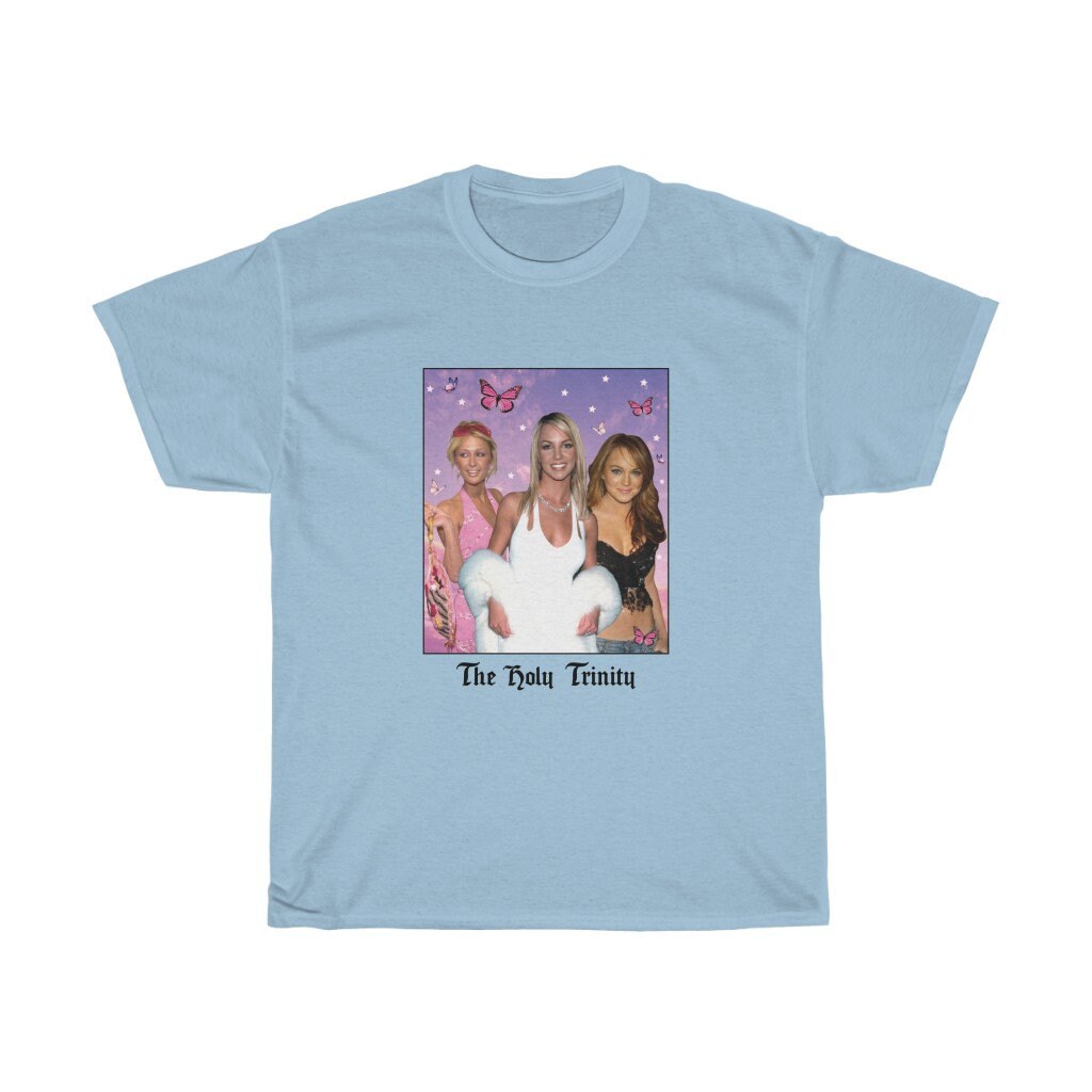 The Holy Trinity Paris Hilton Lindsay Lohan Britney Unisex T-Shirt The Holy Trinity Paris Hilton Lindsay Lohan Britney Unisex T-Shirt