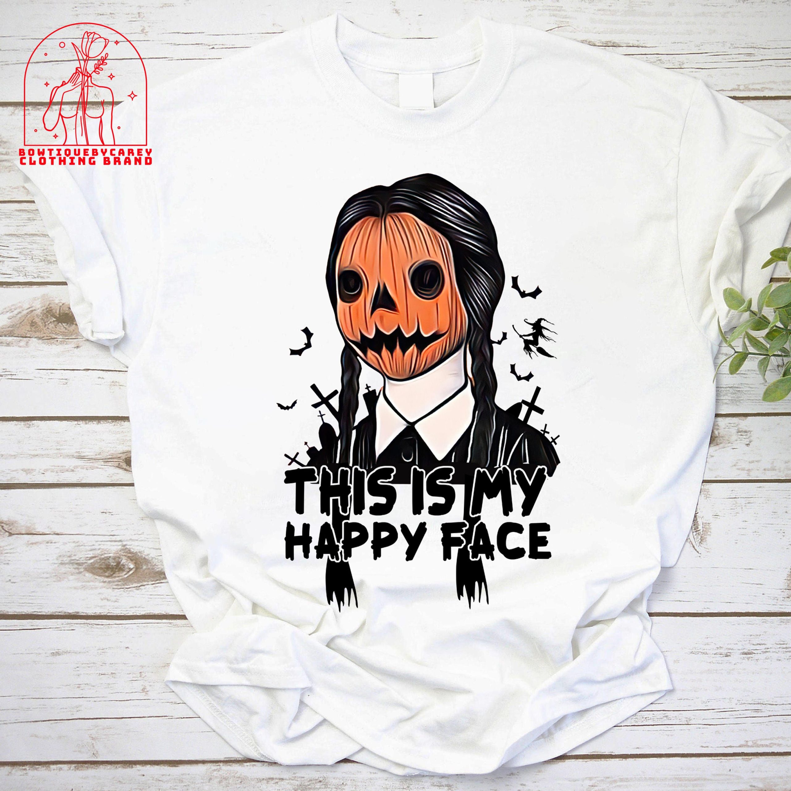 This Is My Happy Face Wednesday The Addams Family Halloween Unisex T-Shirt This Is My Happy Face Wednesday The Addams Family Halloween Unisex T-Shirt