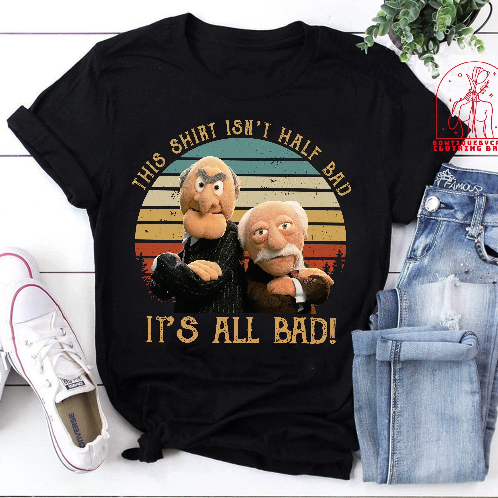 This Isn't Half Bad It's All Bad The Muppet Show Muppet Puppet Statler Waldorf Unisex T-Shirt This Isn't Half Bad It's All Bad The Muppet Show Muppet Puppet Statler Waldorf Unisex T-Shirt
