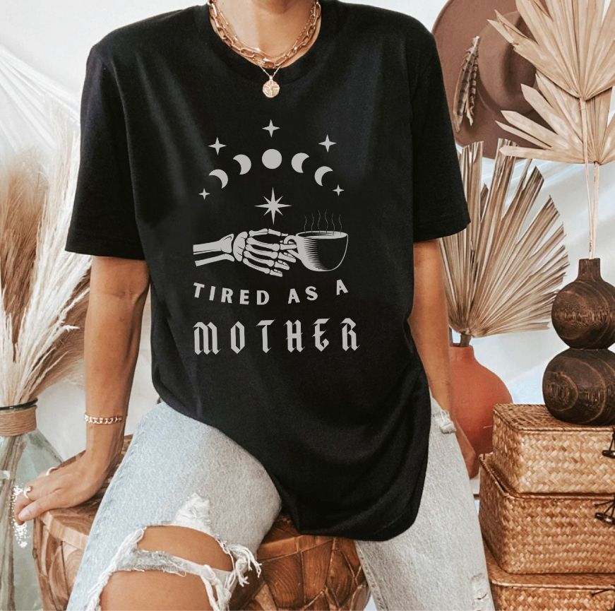 Tired as a Mother Gothic Skeleton Shirt Tired as a Mother Gothic Skeleton Shirt