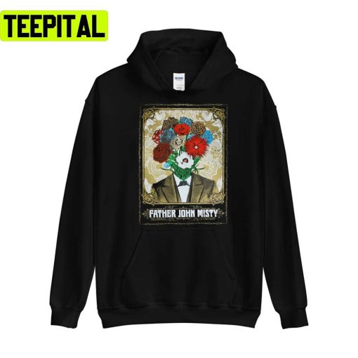 Tired Of The Idiot Father John Misty Unisex T-Shirt