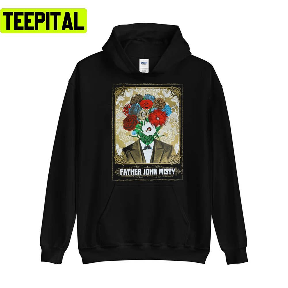 Tired Of The Idiot Father John Misty Unisex T-Shirt Tired Of The Idiot Father John Misty Unisex T-Shirt