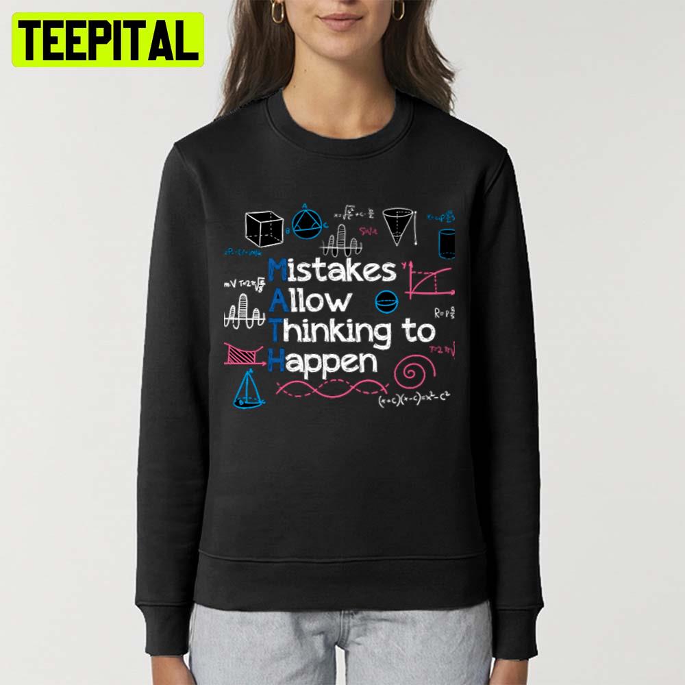 Trending Mistakes Allow Thinking Happen Unisex T-Shirt Trending Mistakes Allow Thinking Happen Unisex T-Shirt