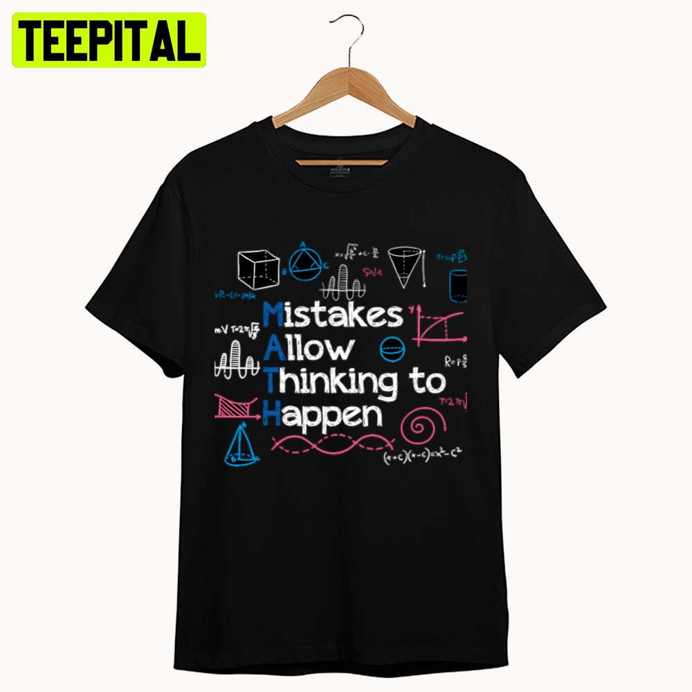 Trending Mistakes Allow Thinking Happen Unisex T-Shirt Trending Mistakes Allow Thinking Happen Unisex T-Shirt