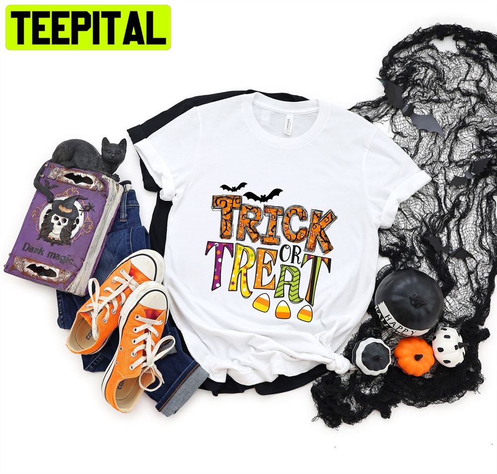 Trick Or Treat Funny Halloween Unisex T-Shirt Trick Or Treat Funny Halloween Unisex T-Shirt